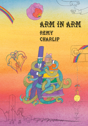 Arm in Arm: A Collection of Connections, Endless Tales, Reiterations, and Other Echolalia book cover by Remy Charlip