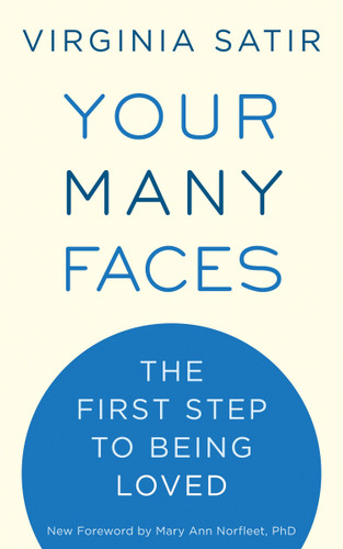 Your Many Faces: The First Step to Being Loved book cover by Virginia Satir