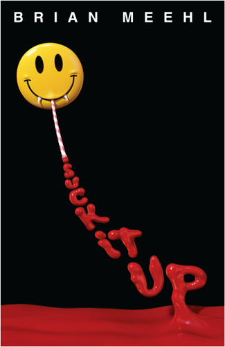 Suck It Up (Suck It Up Series) book cover by Brian Meehl