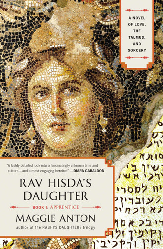 Rav Hisda's Daughter, Book I: Apprentice: A Novel of Love, the Talmud, and Sorcery (Rav Hisda's Daughter Series) book cover by Maggie Anton