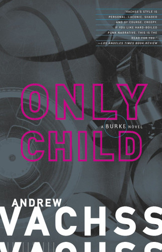 Only Child (Burke Series) book cover by Andrew Vachss