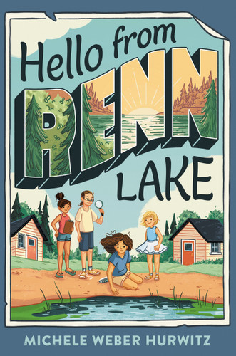 Hello from Renn Lake book cover by Michele Weber Hurwitz