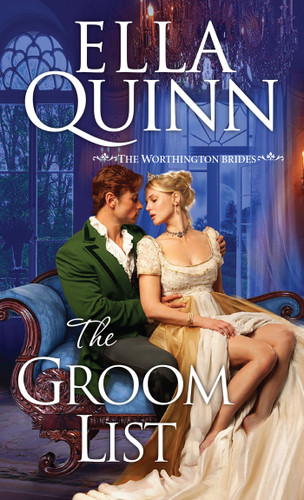 The Groom List (The Worthington Brides) book cover by Ella Quinn