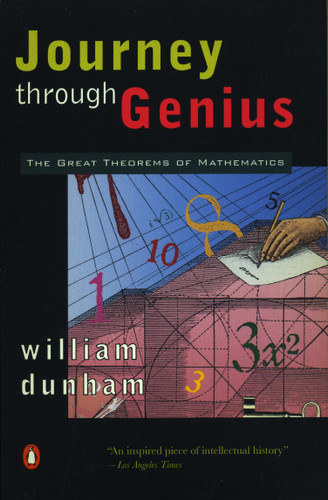 Journey through Genius: The Great Theorems of Mathematics book cover by William Dunham