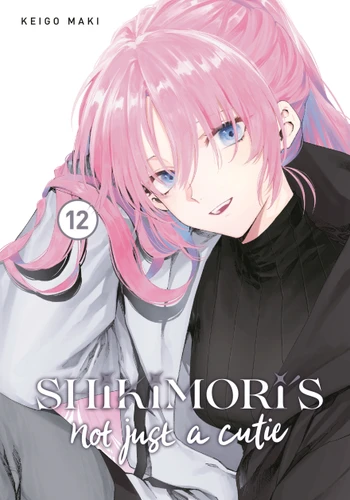 Shikimori's Not Just a Cutie 12 (Shikimori's Not Just a Cutie) book cover by Keigo Maki