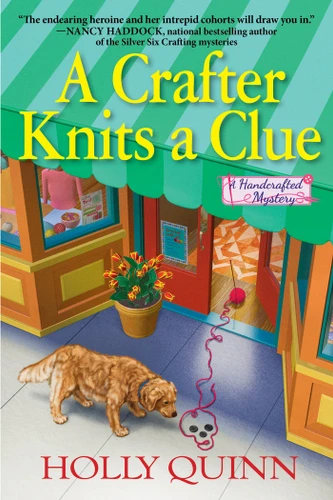 A Crafter Knits a Clue: A Handcrafted Mystery (A Handcrafted Mystery) book cover by Holly Quinn
