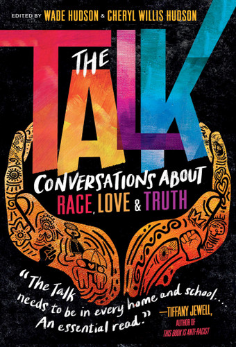 The Talk: Conversations about Race, Love & Truth book cover by 