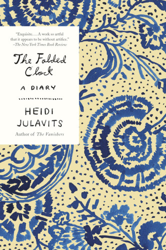 The Folded Clock: A Diary book cover by Heidi Julavits