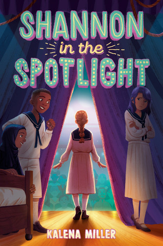 Shannon in the Spotlight book cover by Kalena Miller