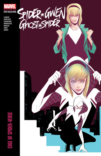 Spider-Gwen: Ghost-Spider Modern Era Epic Collection: Edge of Spider-Verse book cover by Jason Latour, Marvel Various