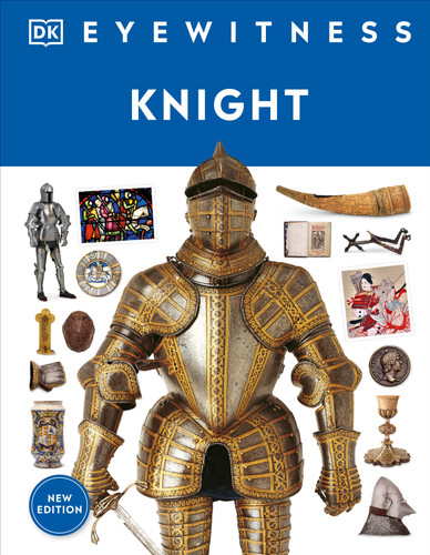 Eyewitness Knight (DK Eyewitness) book cover by DK