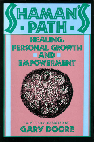 Shaman's Path: Healing, Personal Growth, and Empowerment book cover by 