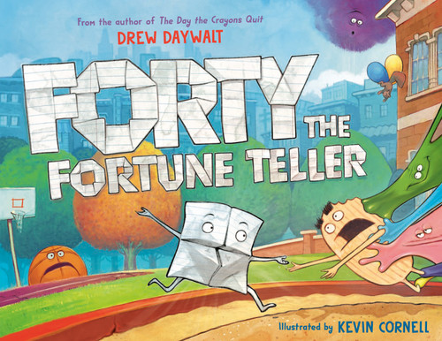 Forty the Fortune Teller book cover by Drew Daywalt