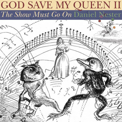 God Save My Queen II: The Show Must Go On book cover by Daniel Nester