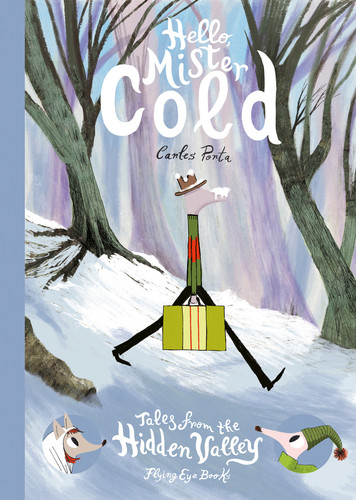 Hello Mister Cold: Tales from the Hidden Valley book cover by Carles Porta