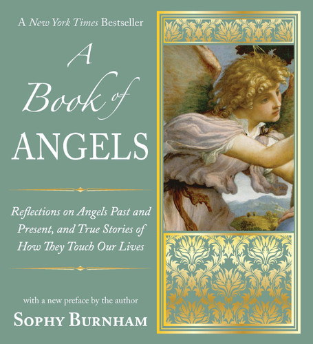A Book of Angels: Reflections on Angels Past and Present, and True Stories of How They Touch Our Lives book cover by Sophy Burnham