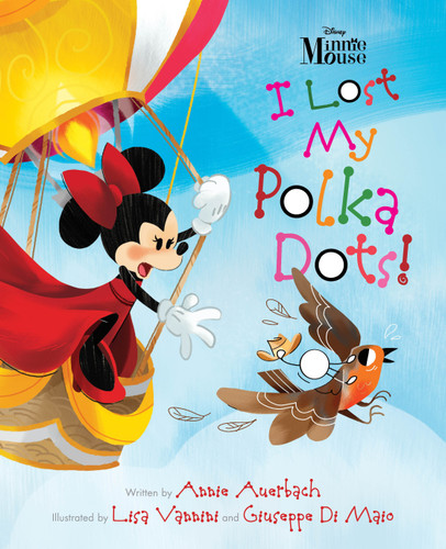 Minnie Mouse - I Lost My Polka Dots! book cover by Annie Auerbach