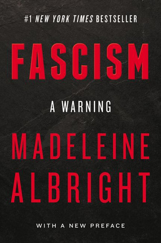 Fascism: A Warning book cover by Madeleine Albright