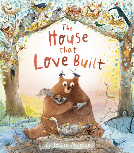 The House That Love Built book cover by Jessica Meserve