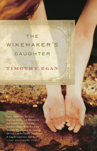 The Winemaker's Daughter (Vintage Contemporaries) book cover by Timothy Egan
