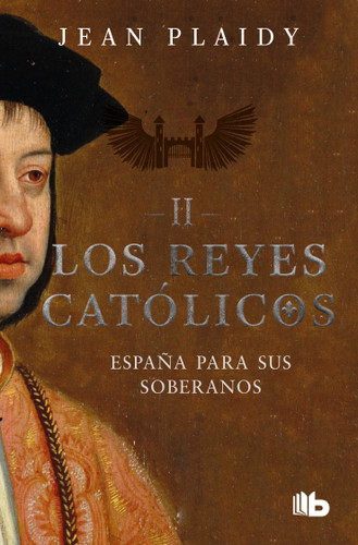 España para sus soberanos / Spain For The Soveregns book cover by Jean Plaidy