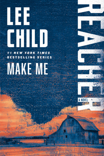 Make Me: A Reacher Novel (Jack Reacher) book cover by Lee Child
