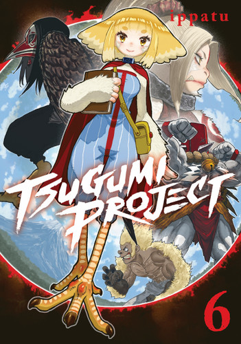 Tsugumi Project 6 (Tsugumi Project) book cover by ippatu