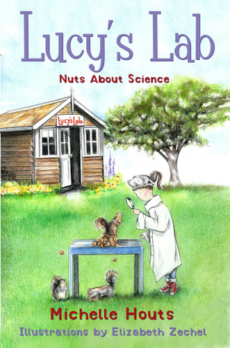 Nuts About Science: Lucy's Lab #1 (Lucy’s Lab) book cover by Michelle Houts
