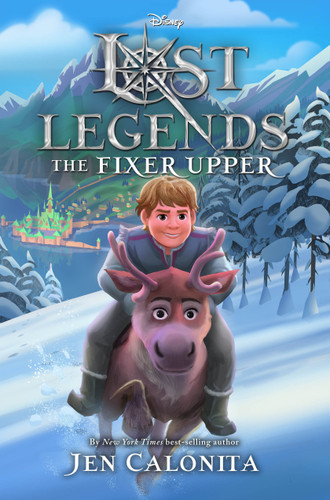 Lost Legends: The Fixer Upper (Disney's Lost Legends) book cover by Jen Calonita