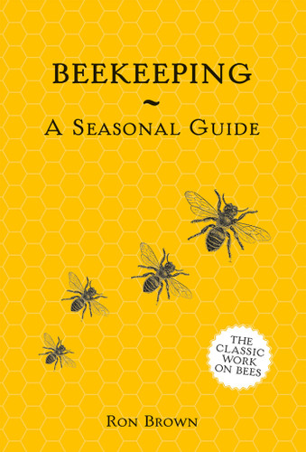 Beekeeping - A Seasonal Guide book cover by Ron Brown