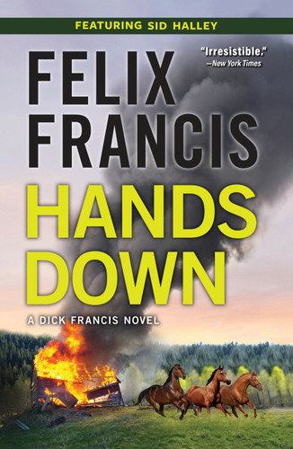 Hands Down: A Novel (A Dick Francis Novel) book cover by Felix Francis