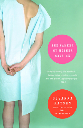 The Camera My Mother Gave Me: A Memoir book cover by Susanna Kaysen