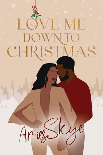 Love Me Down to Christmas book cover by Aries Skye