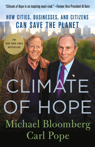 Climate of Hope: How Cities, Businesses, and Citizens Can Save the Planet book cover by Michael Bloomberg, Carl Pope