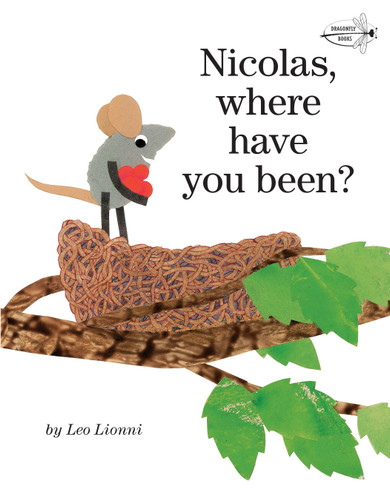 Nicolas, Where Have You Been? book cover by Leo Lionni