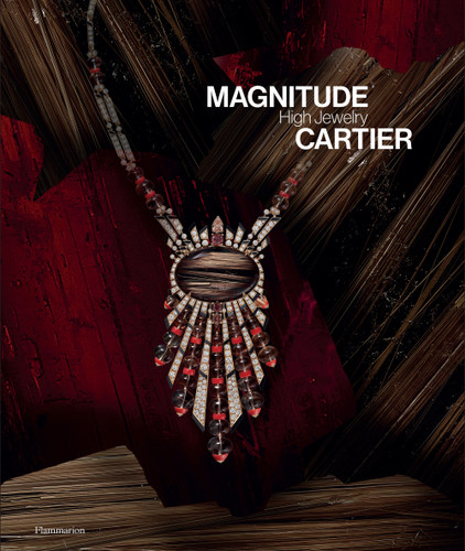Magnitude: Cartier High Jewelry book cover by François Chaille, Capucine Juncker