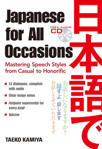 Japanese for All Occasions: Mastering Speech Styles from Casual to Honorific book cover by Taeko Kamiya
