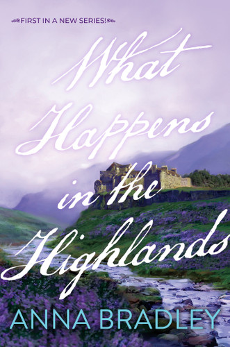 What Happens in the Highlands (Cairncross Castle) book cover by Anna Bradley