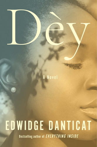 Dèy: A Novel book cover by Edwidge Danticat