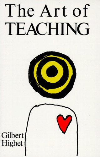 The Art of Teaching book cover by Gilbert Highet