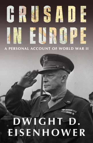 Crusade in Europe: A Personal Account of World War II book cover by Dwight D. Eisenhower