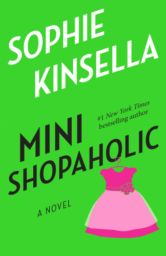 Mini Shopaholic: A Novel (Shopaholic) book cover by Sophie Kinsella
