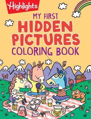 My First Hidden Pictures Coloring Book: Preschool Coloring Book with Highlights Hidden Pictures Puzzles, Over 100 Activities for Kids 3-6 (Highlights Hidden Pictures Coloring Books) book cover by 
