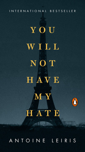You Will Not Have My Hate book cover by Antoine Leiris