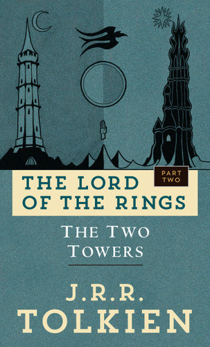 The Two Towers: The Lord of the Rings: Part Two (The Lord of the Rings) book cover by J.R.R. Tolkien