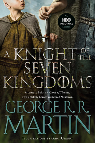 A Knight of the Seven Kingdoms (HBO Tie-In Edition) (A Song of Ice and Fire) book cover by George R. R. Martin