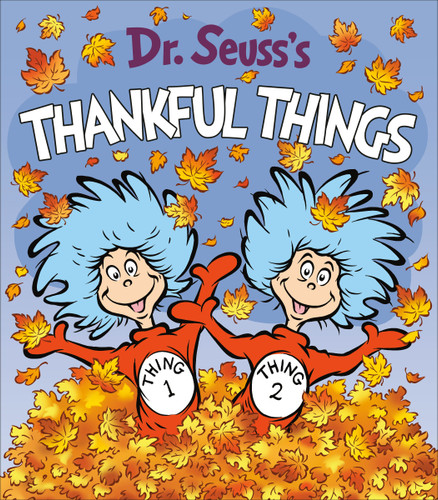 Dr. Seuss's Thankful Things (Dr. Seuss's Things Board Books) book cover by Dr. Seuss