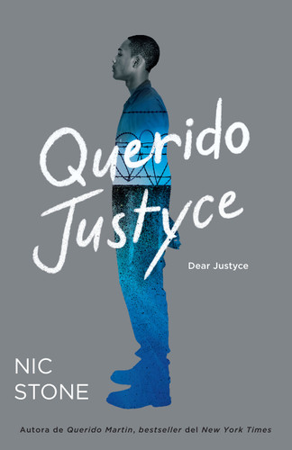Querido Justyce / Dear Justyce (Querido Martin) book cover by Nic Stone