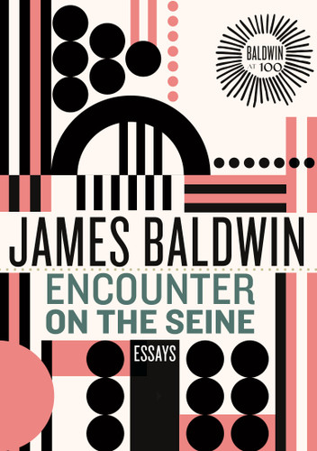 Encounter on the Seine: Essays (James Baldwin Centennial) book cover by James Baldwin