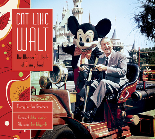Eat Like Walt: The Wonderful World of Disney Food book cover by Marcy Carriker Smothers